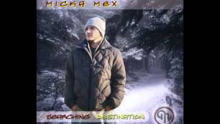 Micka Mex - Nothin Changes