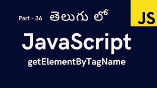 36. getElementByTagName in JavaScript || JavaScript Tutorial for Beginners in Telugu