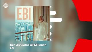 Ebi - Kee Ashkato Pak Mikoneh | ابی - کی اشکاتو پاک میکنه OFFICIAL TRACK