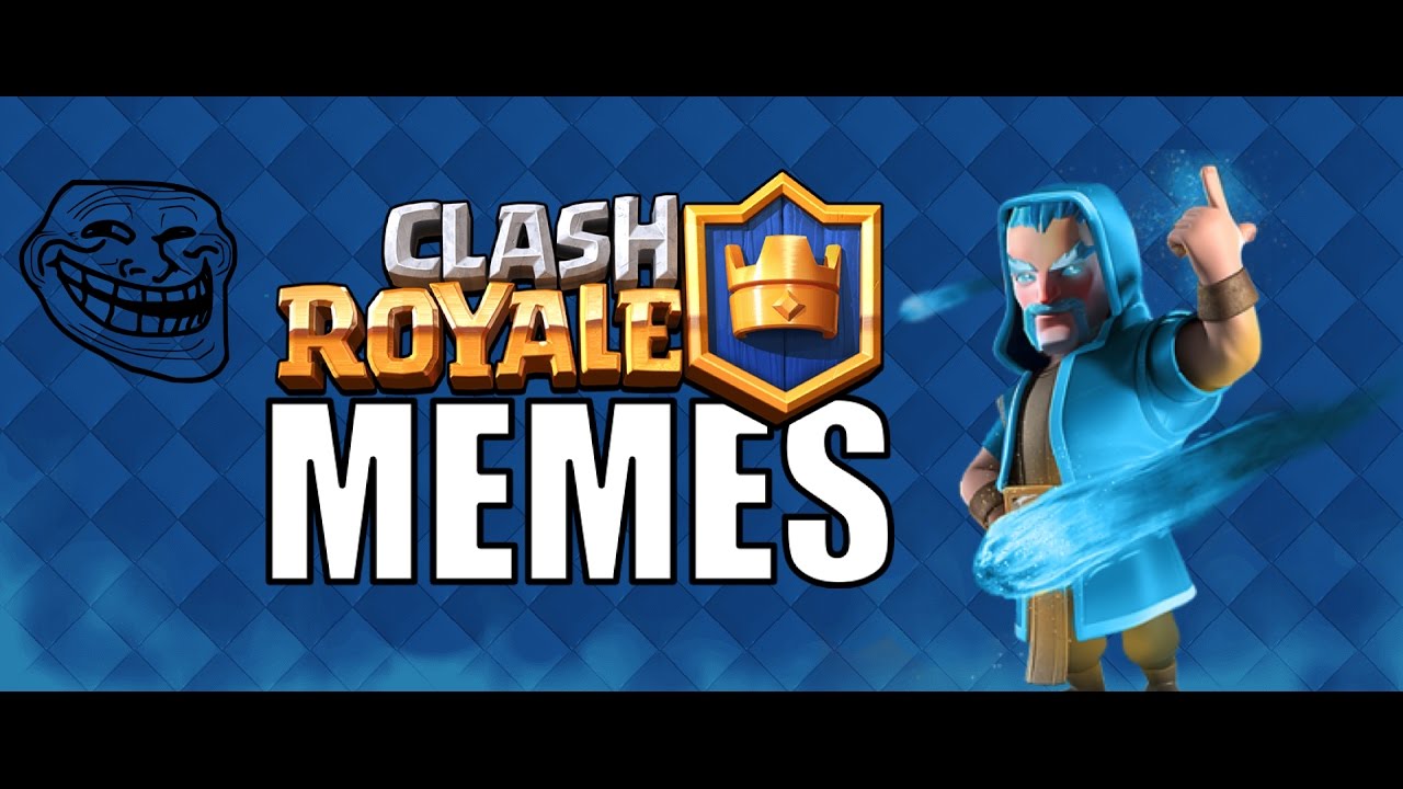 Clash Royale Memes