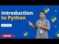 Introduction to Python | Python Tutorials - 2022 | Codegnan