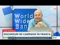 World Wide Banciu  - 25 iunie