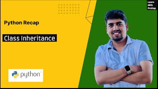 #26 - Class Inheritance in Python | Python for Beginners | Learn with Pratap