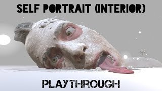 Self Portrait (Interior) - Playthrough (strange virtual reality tour)