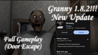 Granny 1.8.2 New Update - (Full Gameplay)