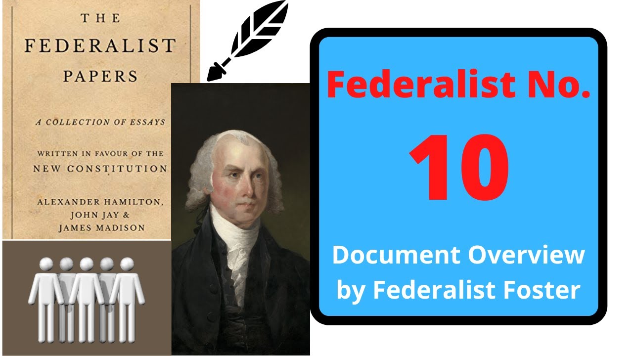 Federalist Number #10 AP Government Document Overview - YouTube