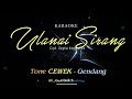 ULANAI SIRANG | Tone cewek Karaoke gendang