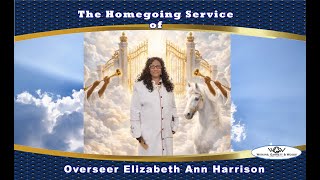 The Homegoing Service of Overseer Elizabeth Ann Harrison