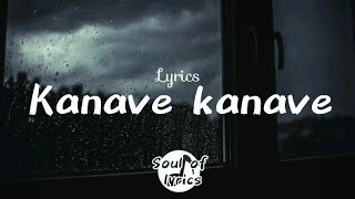 Kanave kanave|lyrics| - David |Anirudh Ravichandar|