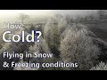 Flying your Mavic in Snow & Freezing temps - How cold can you fly in?