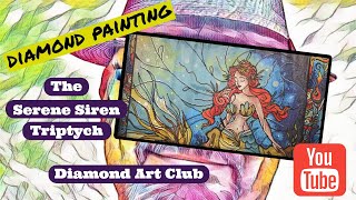 Unboxing The Serene Siren Triptych From Diamond Art Club!