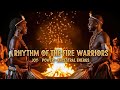 🥁🔥 Rhythm of the Fire Warriors | Joy, Power & Ancestral Energy
