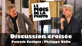 Discussion croisée avec Patrick Cockpit et Philippe Dollo sur les coulisses d’un projet