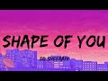 Ed Sheeran - Shape of You (lyrics) | Shawn Mendes, Justin Bieber, Shawn Mendes