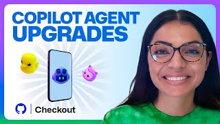 What's new with the Copilot coding agent | GitHub Checkout