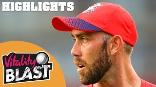 Lancashire Lightning v Notts Outlaws | Maxwell Stars In Thriller! | Vitality Blast 2019 - Highlights