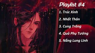 [Playlist#4]   Trúc Xinh, Nhất Thân, Cung Trăng....  |  By Shooky