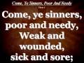 Come, Ye Sinners, Poor And Needy - Hymn With Lyrics (Church Presentation)