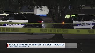 Police investigating after body found in downtown Bakersfield Sunday