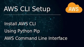 [ AWS 4 ] Install AWS CLI using Python PIP