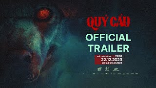 QUỶ CẨU trailer - Đang chiếu tại CGV