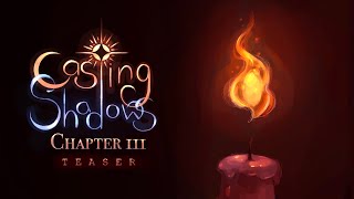 Casting Shadows Teaser