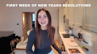 VLOG | FIRST WEEK OF NEW YEARS RESOLUTIONS