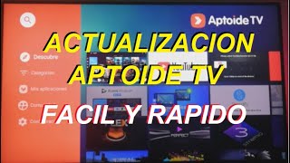 ACTUALIZACION APTOIDE TV FACIL Y RAPIDO. ACTUALIZAR APTOIDE ANDROID TV