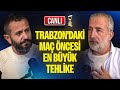 Okan Buruk'un Trabzonspor - Fenerbahçe Maçı Planı | Hacıosmanoğlu Herkese Söz Veriyor | KUM SAATİ