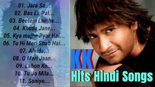 Best of KK Songs | Bollywood LOVE SONGS ❤️| K K hit Hindi Song Jukebox #bollywood #love #kk #song