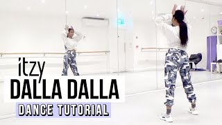 [FULL TUTORIAL] ITZY - 'DALLA DALLA (달라달라)'  - Dance Tutorial - FULL EXPLANATION