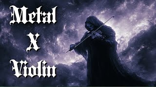 Symphonic Metal X Violin – A Majestic Collision of Power and Melody 🎸🎻🌟