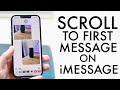 How To See First iMessage Without Scrolling