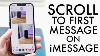 How To See First iMessage Without Scrolling