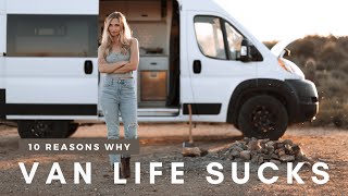 10 Reasons Why Van Life SUCKS