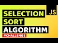 What is Selection Sort Algorithm | Implement Selection Sort Algorithm