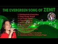 Evergreen Song of Zenit