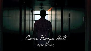 Aku Cuma Punya Hati - Mytha (Cover) Oskar Mahendra feat Yana Septilia