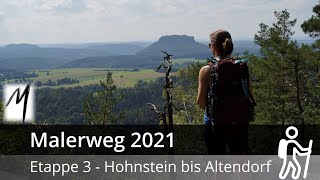 Malerweg 2021 - Etappe 3 - Von Hohnstein nach Altendorf (15,4Km) 〽️ | Tageswanderung