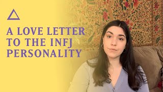 A Love Letter to the INFJ Personality