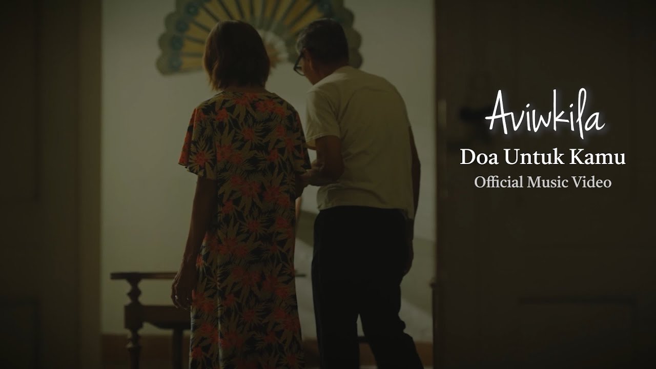 Aviwkila Doa Untuk Kamu Official Music Video Youtube Music