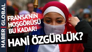 Özgürlük Aranıyor! Fransa'dan Skandal Karar!