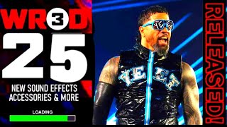 (RELEASE) WR3D 2K25 MOD V1 BY FEDERATION ONLINE| NEW MOVES, NEW PYRO, NEW MATCH TYPE| WR3D 2K25