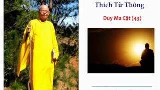 H.T Thích Từ Thông - Duy Ma Cật - Kỳ 43