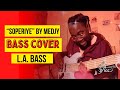 Soperiye by Medjy | BASS COVER | L.A. BASS