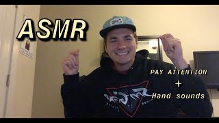 ASMR | Pay Attention Trigger w/ Fast and Aggressive Hand Sounds