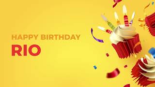 Happy Birthday RIO ! - Happy Birthday Song made especially for You! 🥳