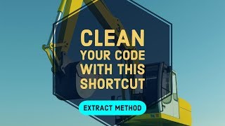 Clean / refactor your Unity3D code with this simple shortcut - ExtractMethod