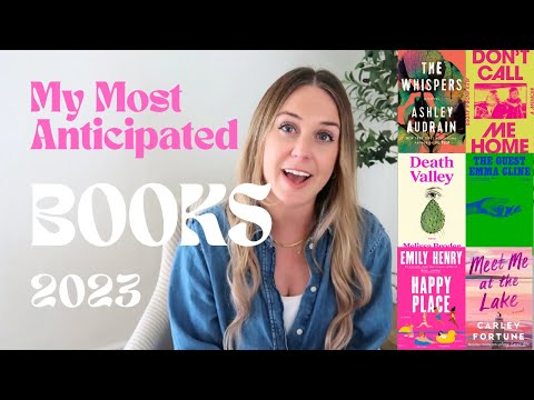MOST ANTICIPATED BOOKS 2023  My Top 33 Recommended Reads   All the books I pre-ordered this year!