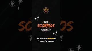 Scorpio And Scorpio Compatibility